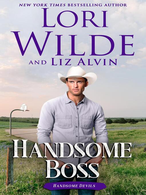 Title details for Handsome Boss by Lori Wilde - Available